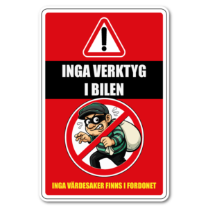 Inga verktyg i bilen – varningsskylt / klistermärke