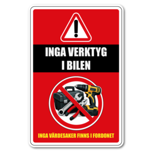 Inga verktyg i bilen – varningsskylt / klistermärke