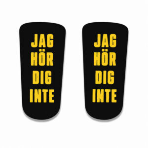 Jag Hör Dig Inte - Klistermärke för Peltor WS Alert