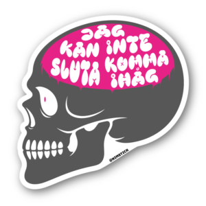 Jag kan inte sluta komma ihåg – klistermärke