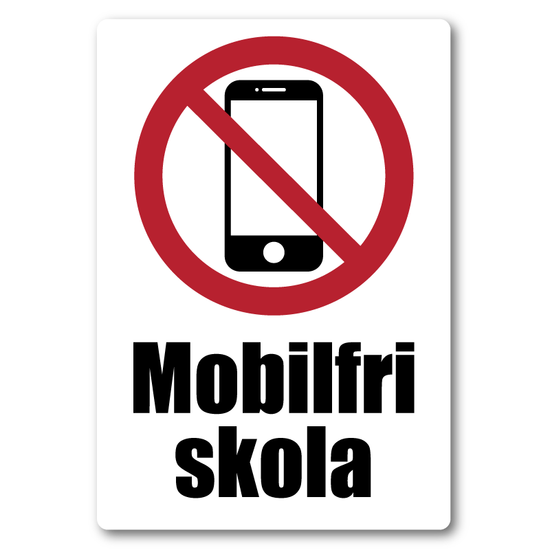 Mobilfri skola – Skylt