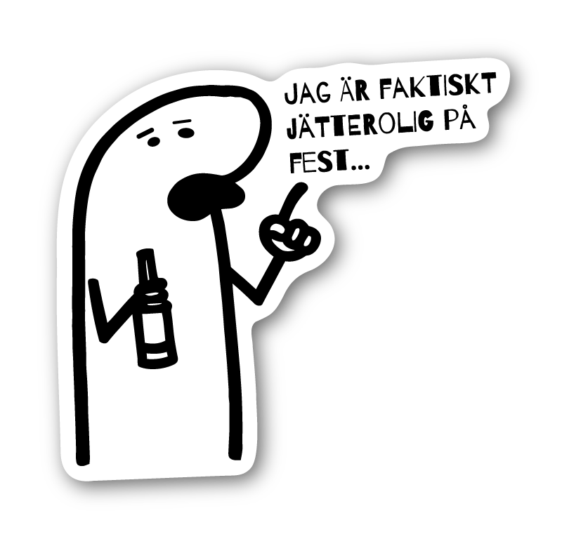 Jag är faktiskt jätterolig på fest – klistermärke